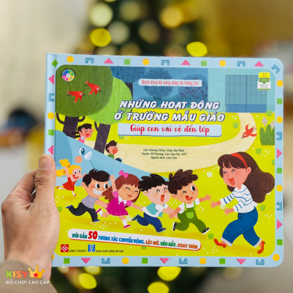 Bách khoa kỹ năng sống đa tương tác – Những hoạt động ở trường mẫu giáo giúp con vui vẻ đến lớp