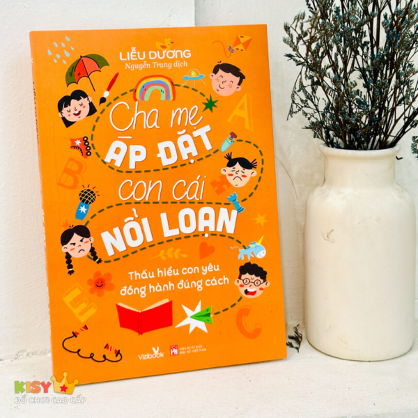Cha mẹ áp đặt con cái nổi loạn