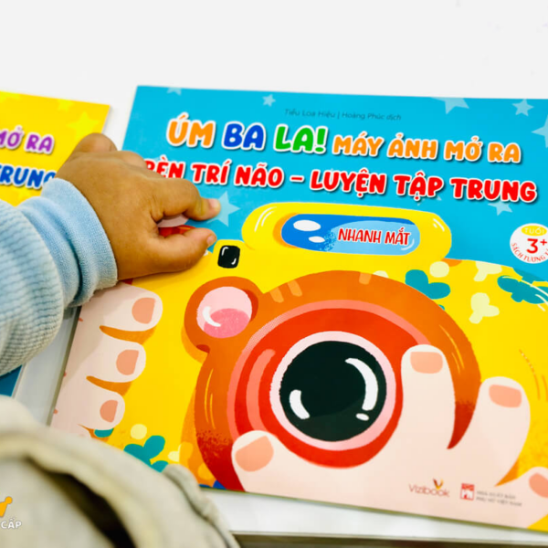ÚM BA LA! MÁY ẢNH MỞ RA! RÈN TRÍ NÃO – LUYỆN TẬP TRUNG