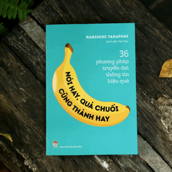 Noi hay qua chuoi cung thanh hay
